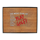 Oob This Weeks To Do List Play Golf - Funny Novelty Doormat