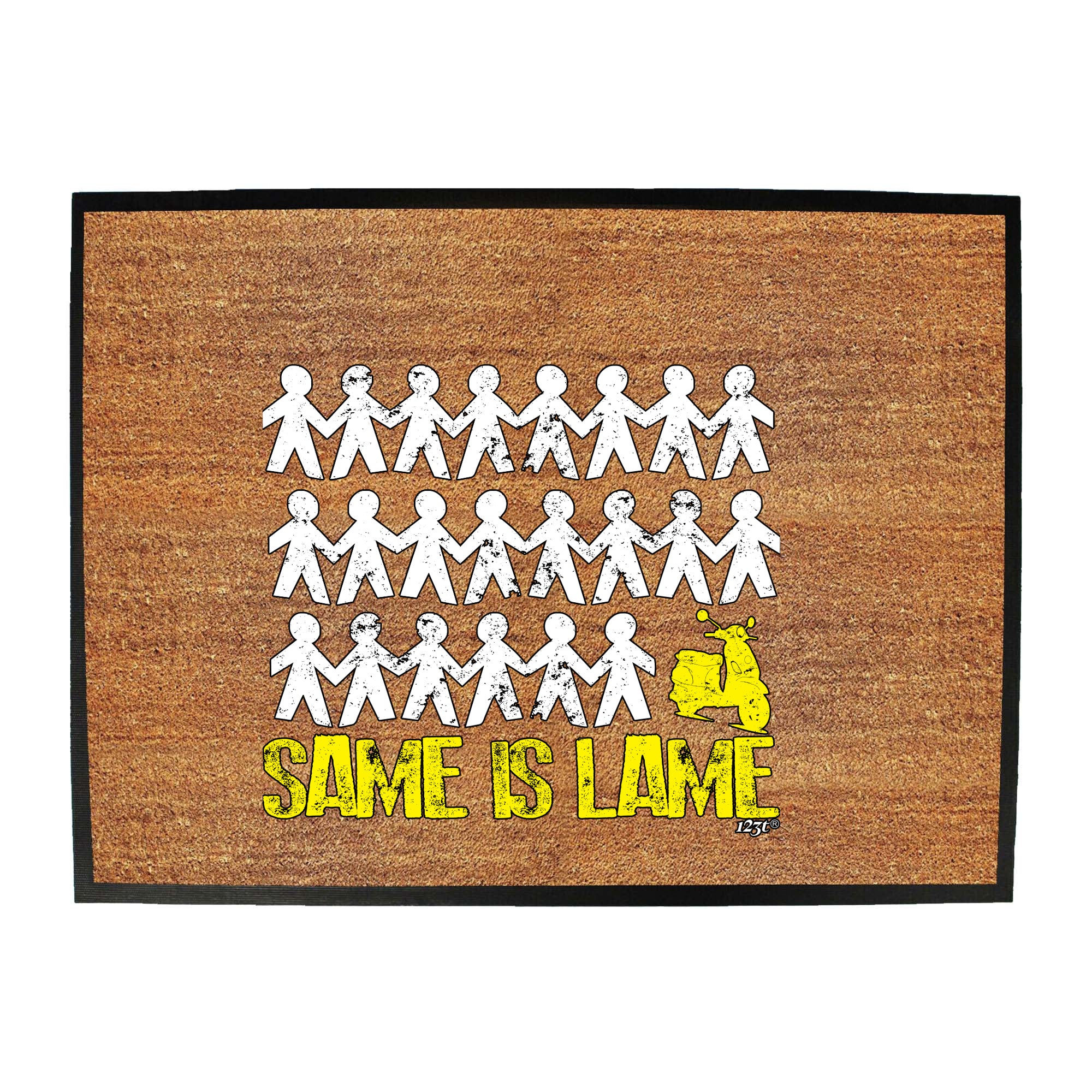 Same Is Lame Scooter - Funny Novelty Doormat