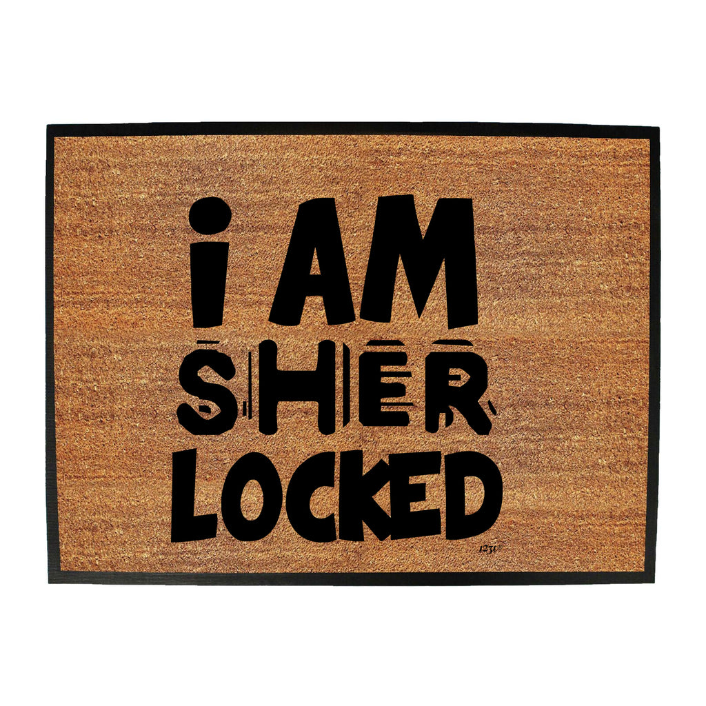 Sher Locked - Funny Novelty Doormat