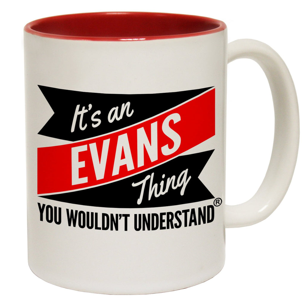 123t New It's An Evans Thing You Wouldn't Understand Funny Mug, 123t Mugs