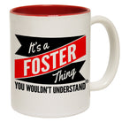 123t New It's A Foster Thing You Wouldn't Understand Funny Mug, 123t Mugs