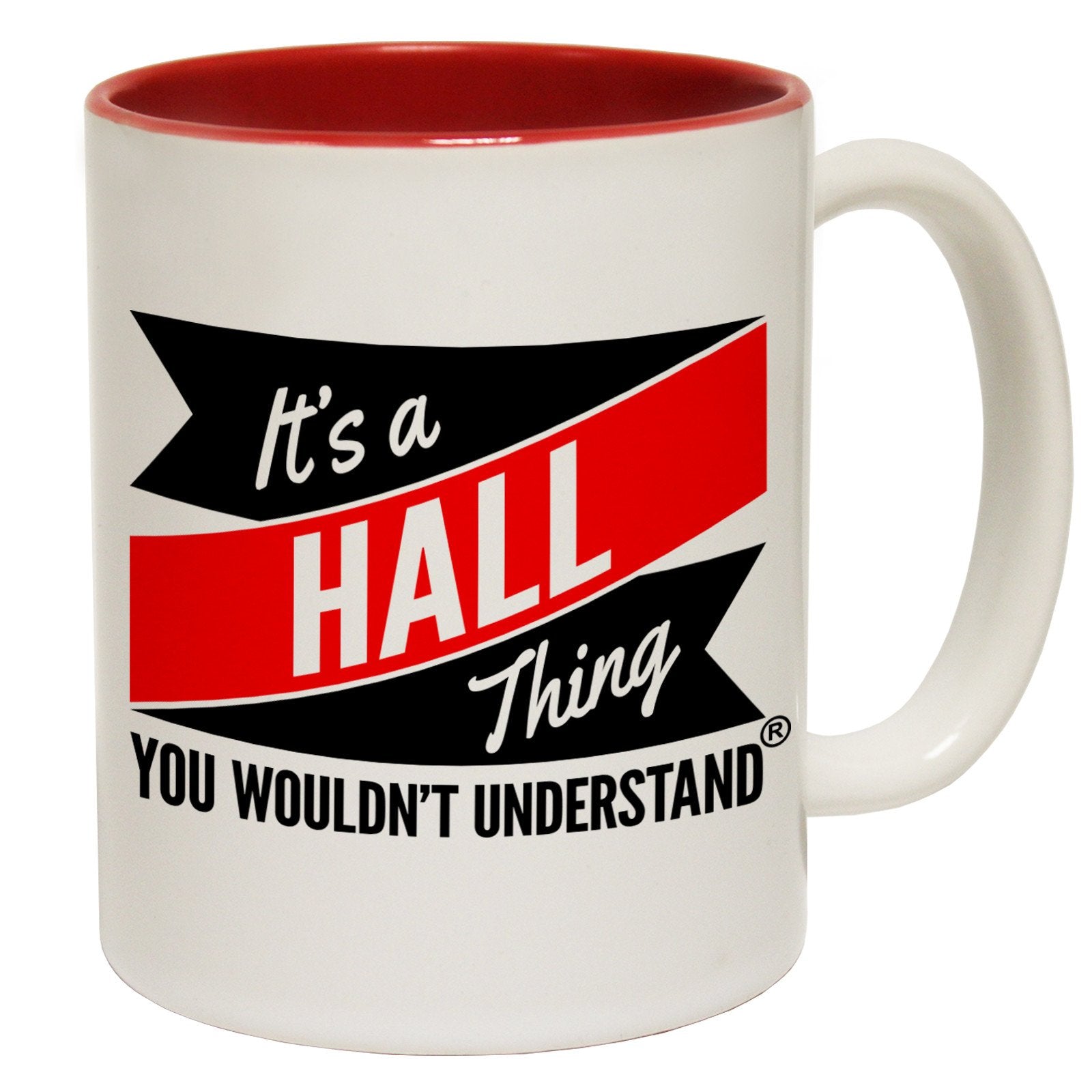 123t New It's A Hall Thing You Wouldn't Understand Funny Mug, 123t Mugs