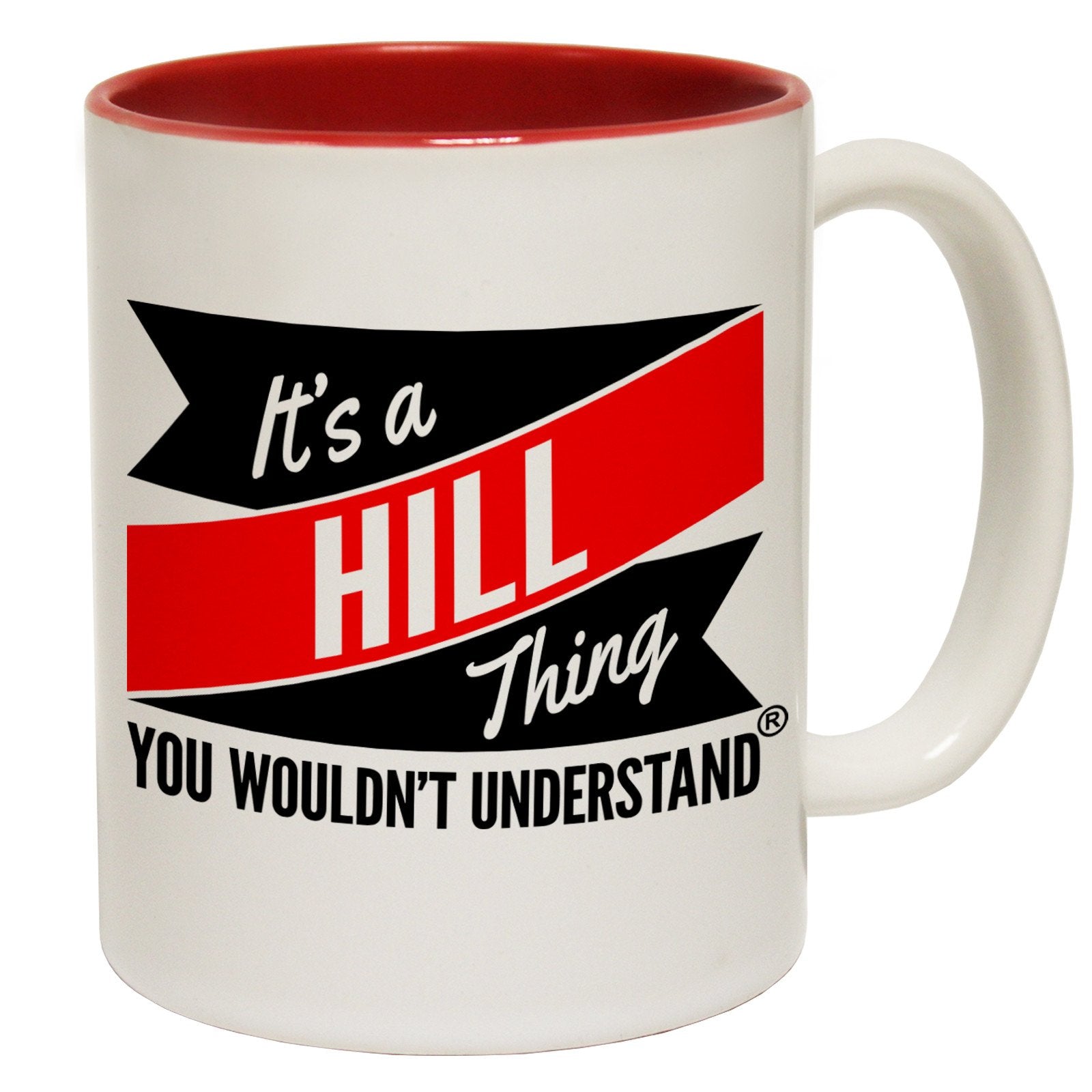 123t New It's A Hill Thing You Wouldn't Understand Funny Mug, 123t Mugs