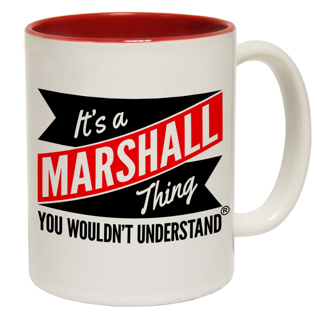 123t New It's A Marshall Thing You Wouldn't Understand Funny Mug, 123t Mugs