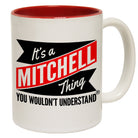 123t New It's A Mitchell Thing You Wouldn't Understand Funny Mug, 123t Mugs