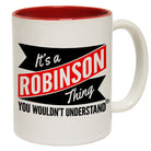 123t New It's A Robinson Thing You Wouldn't Understand Funny Mug, 123t Mugs