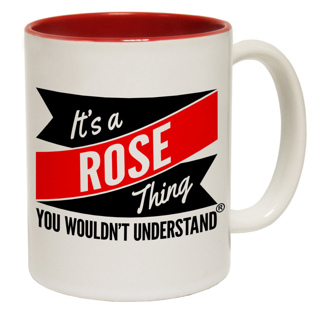 123t New It's A Rose Thing You Wouldn't Understand Funny Mug, 123t Mugs
