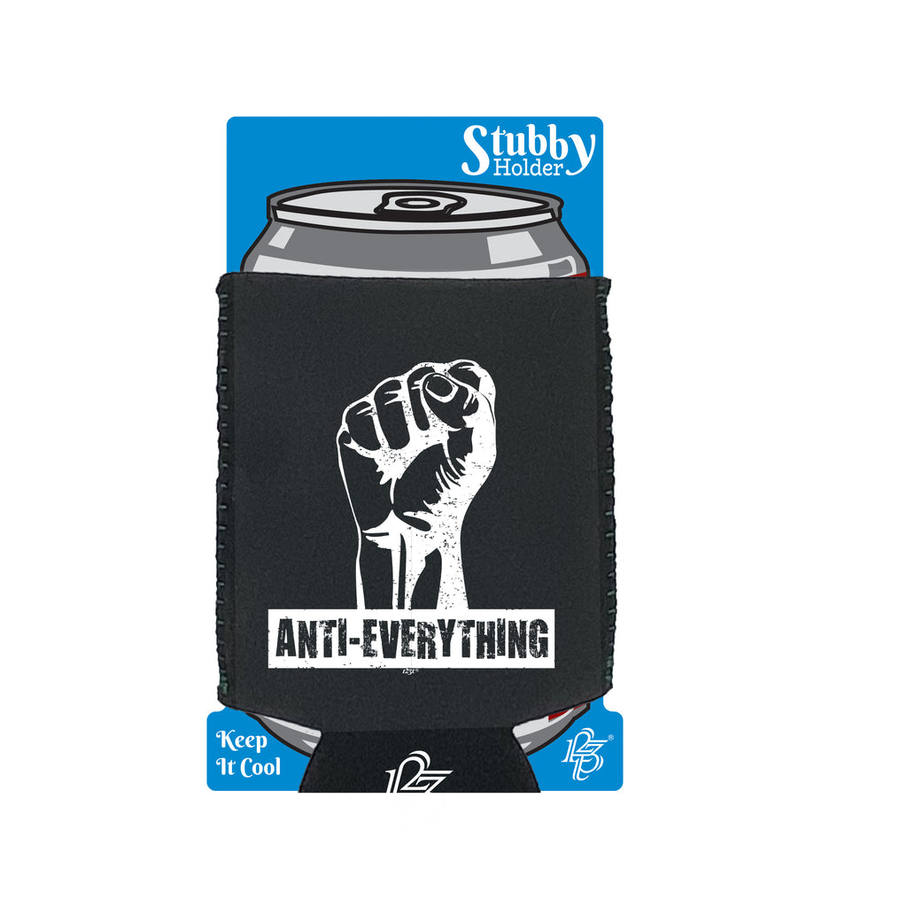 Ant Everything Fist - Funny Stubby Holder With Base