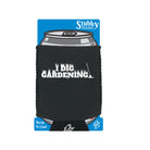 Dig Gardening - Funny Stubby Holder With Base