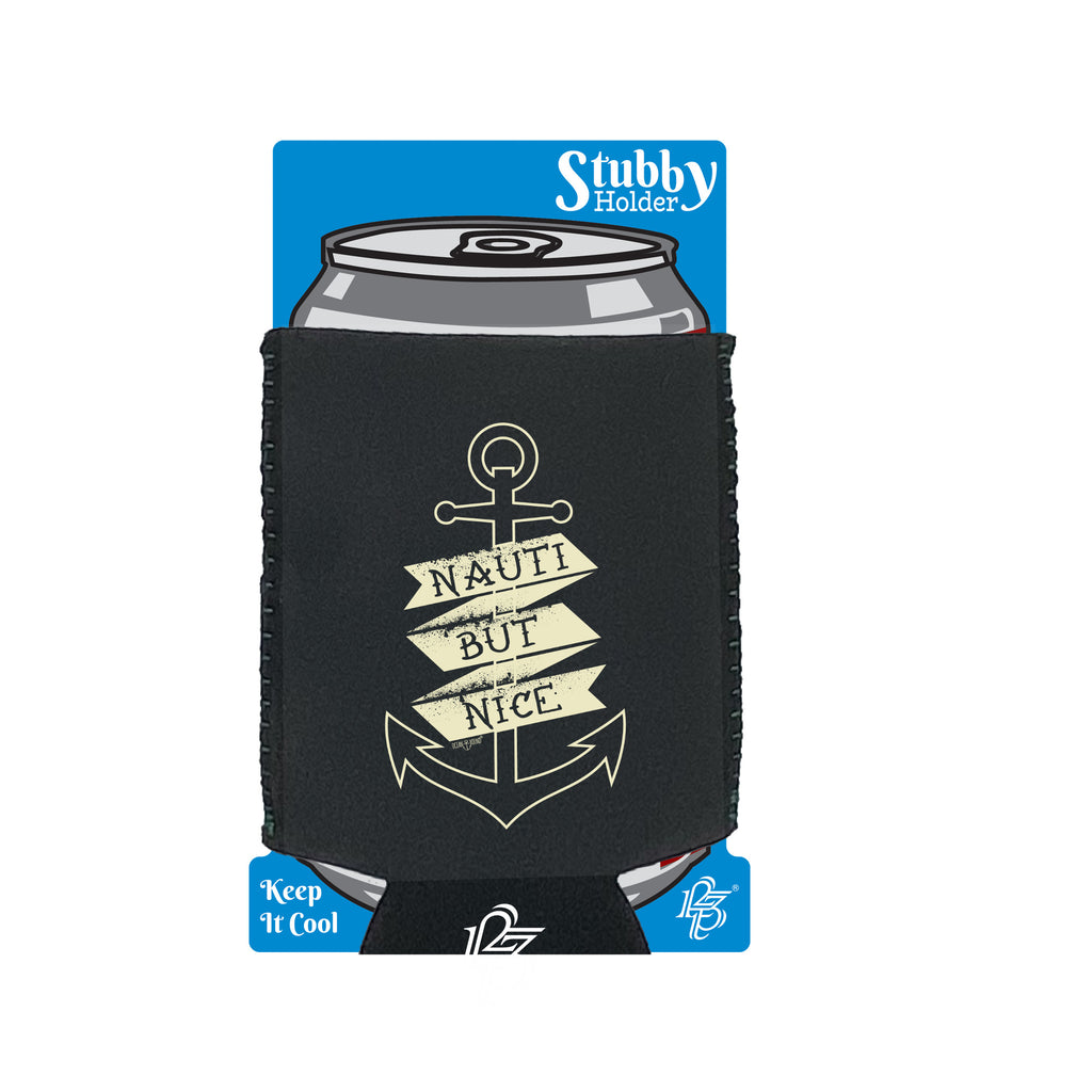 Ob Nauti But Nice - Funny Stubby Holder With Base