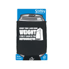 Every Time Lose Some Weight Refrigerator - Funny Stubby Holder With Base