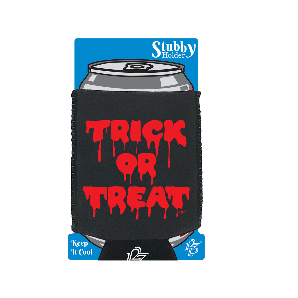 Trick Or Treat Halloween - Funny Stubby Holder With Base