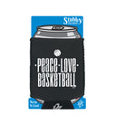 Peace Love Basketball - Funny Stubby Holder With Base