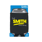 Smith V1 Lifetime Member - Funny Stubby Holder With Base