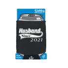 Husband Since 2021 - Funny Stubby Holder With Base