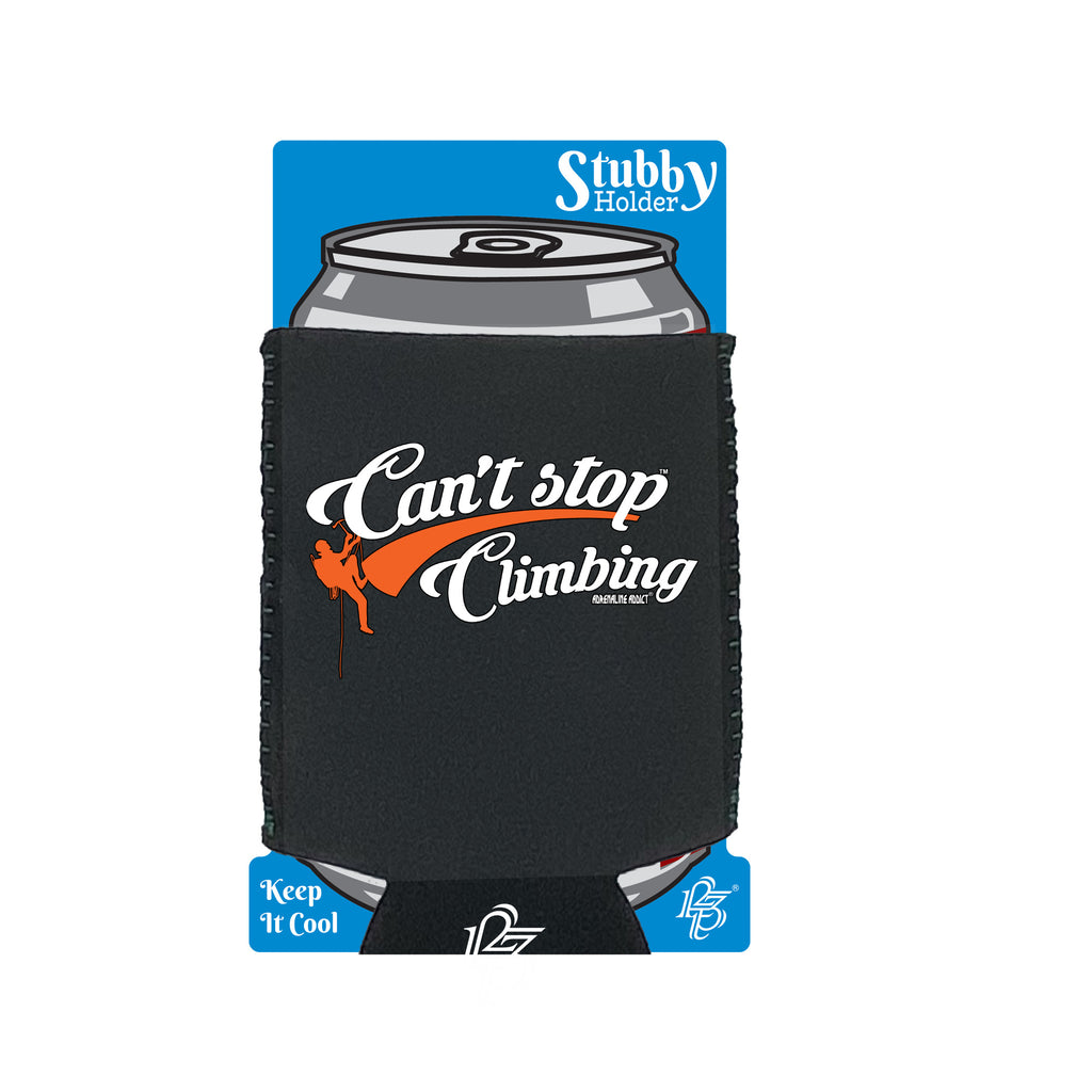 Aa Cant Stop Climbing - Funny Stubby Holder With Base