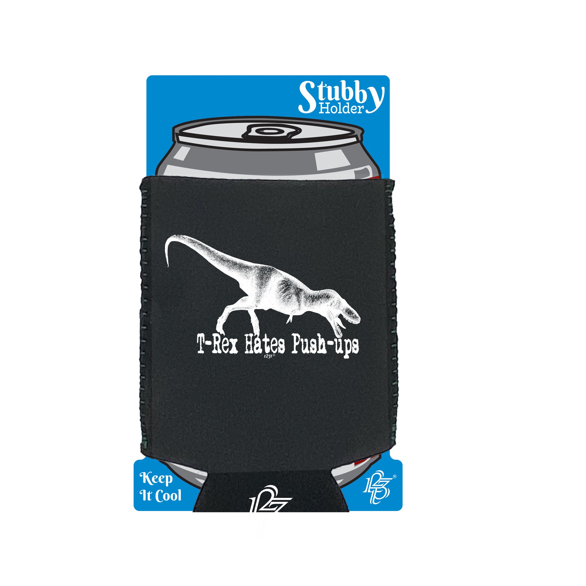 Trex Hates Push Ups Dinosaur - Funny Stubby Holder With Base