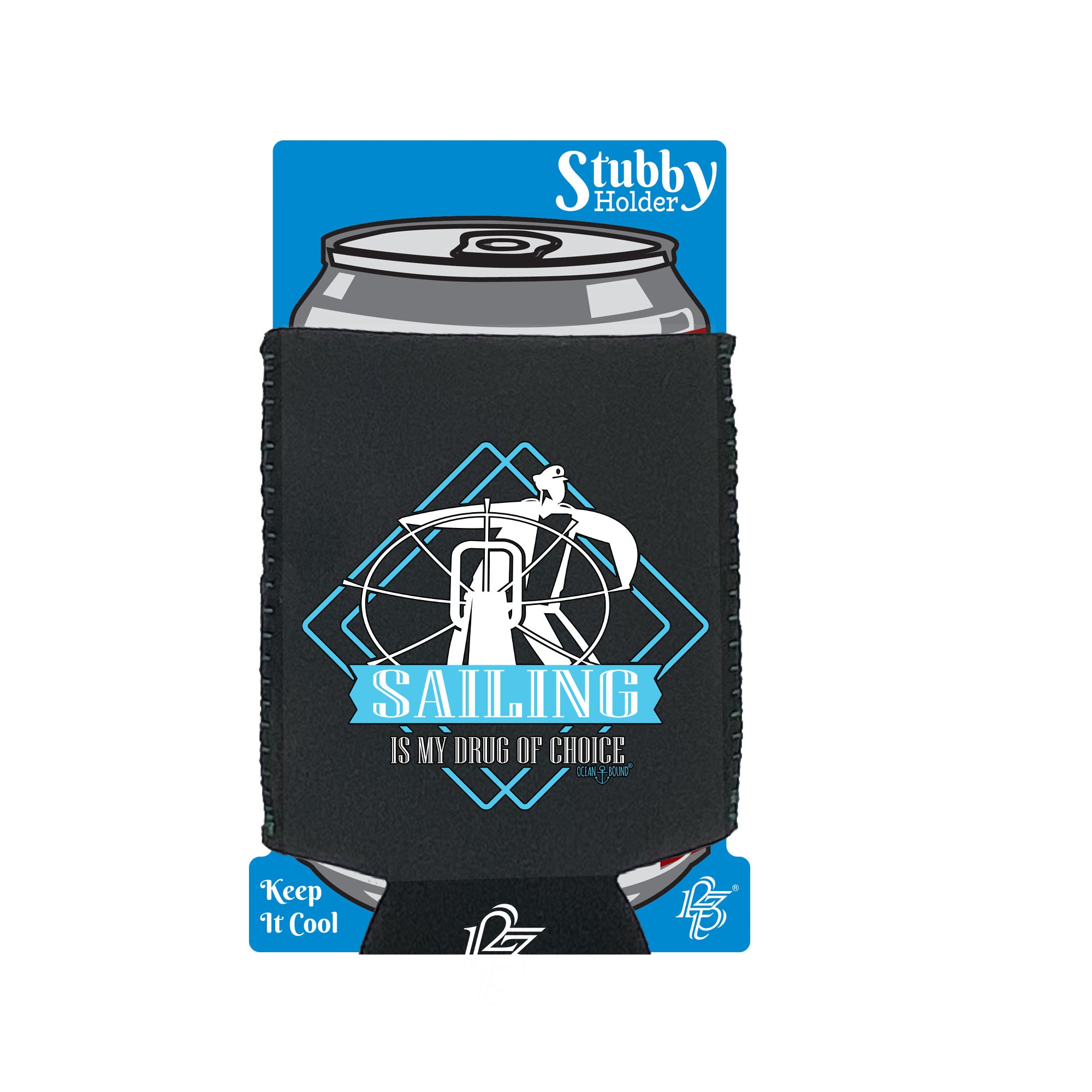 Ob Drug Of Choice Sailing - Funny Stubby Holder With Base