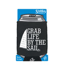 Ob Grab Life By The Sail - Funny Stubby Holder With Base