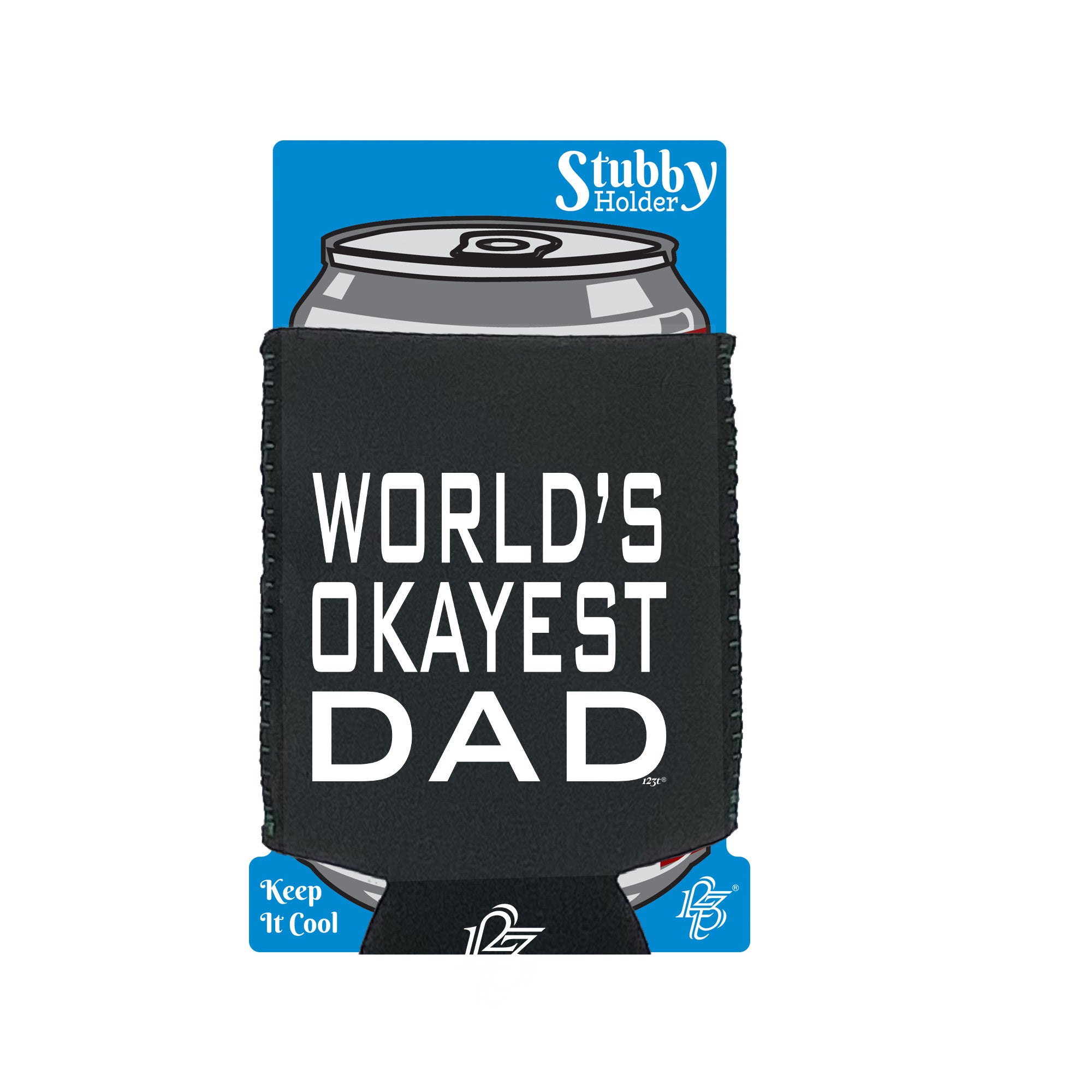 Worlds Okayest Dad - Funny Stubby Holder With Base