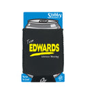 Edwards V1 Lifetime Member - Funny Stubby Holder With Base