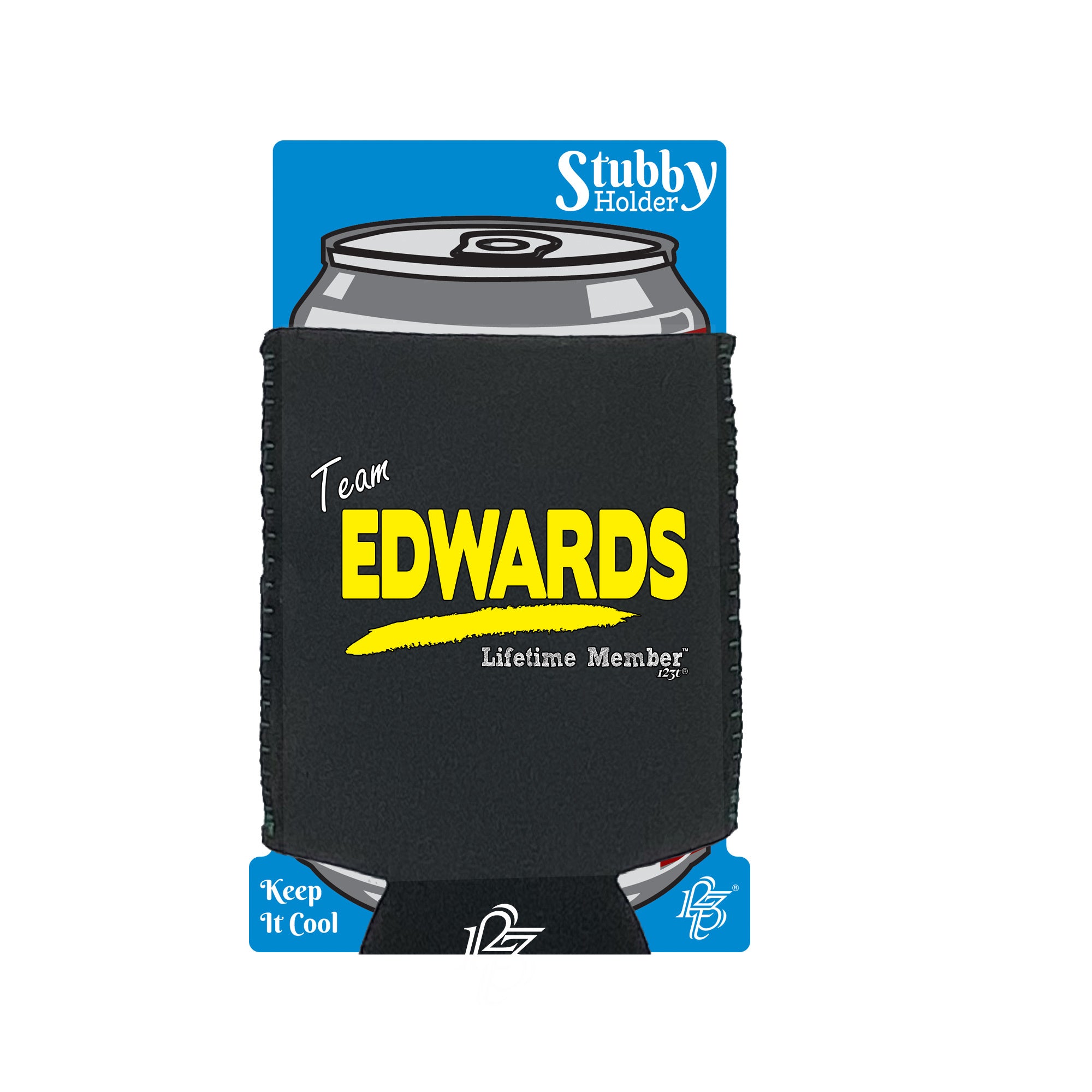 Edwards V1 Lifetime Member - Funny Stubby Holder With Base