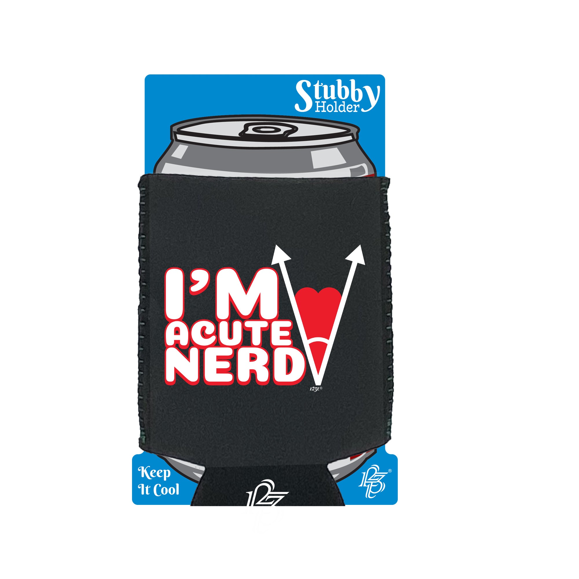Im Acute Nerd - Funny Stubby Holder With Base