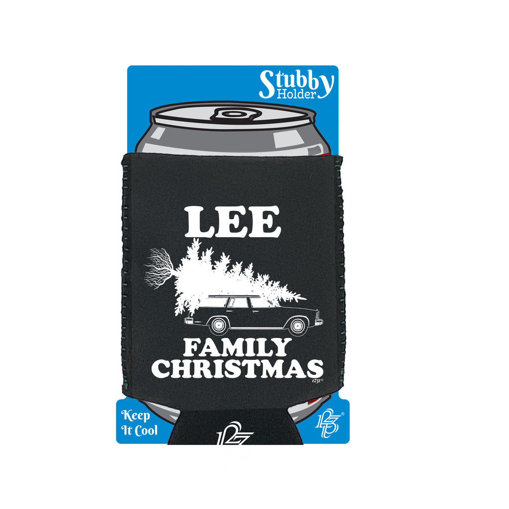 Family Christmas Lee - Funny Stubby Holder With Base