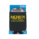 Nerd Prefer Intellectual Badass - Funny Stubby Holder With Base