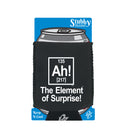 The Element Of Surprise White - Funny Stubby Holder With Base