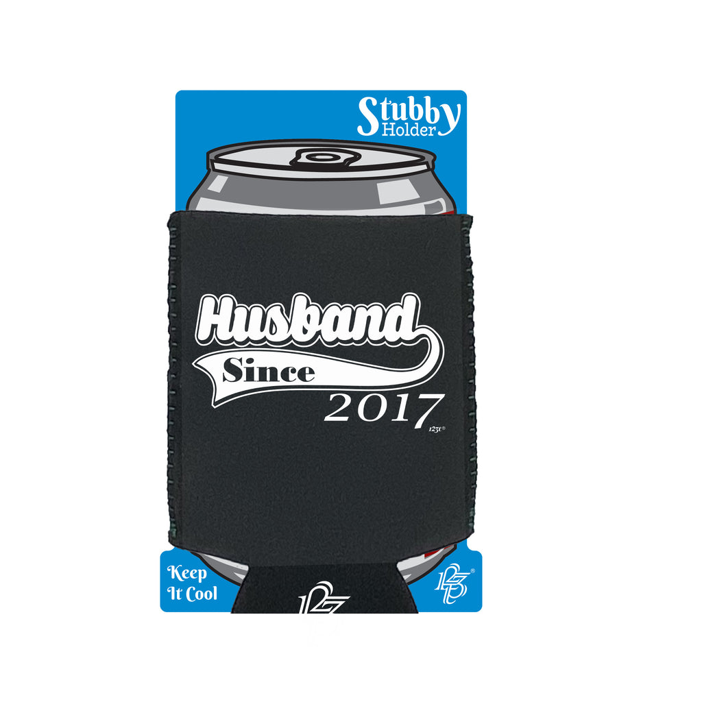 Husband Since 2017 - Funny Stubby Holder With Base
