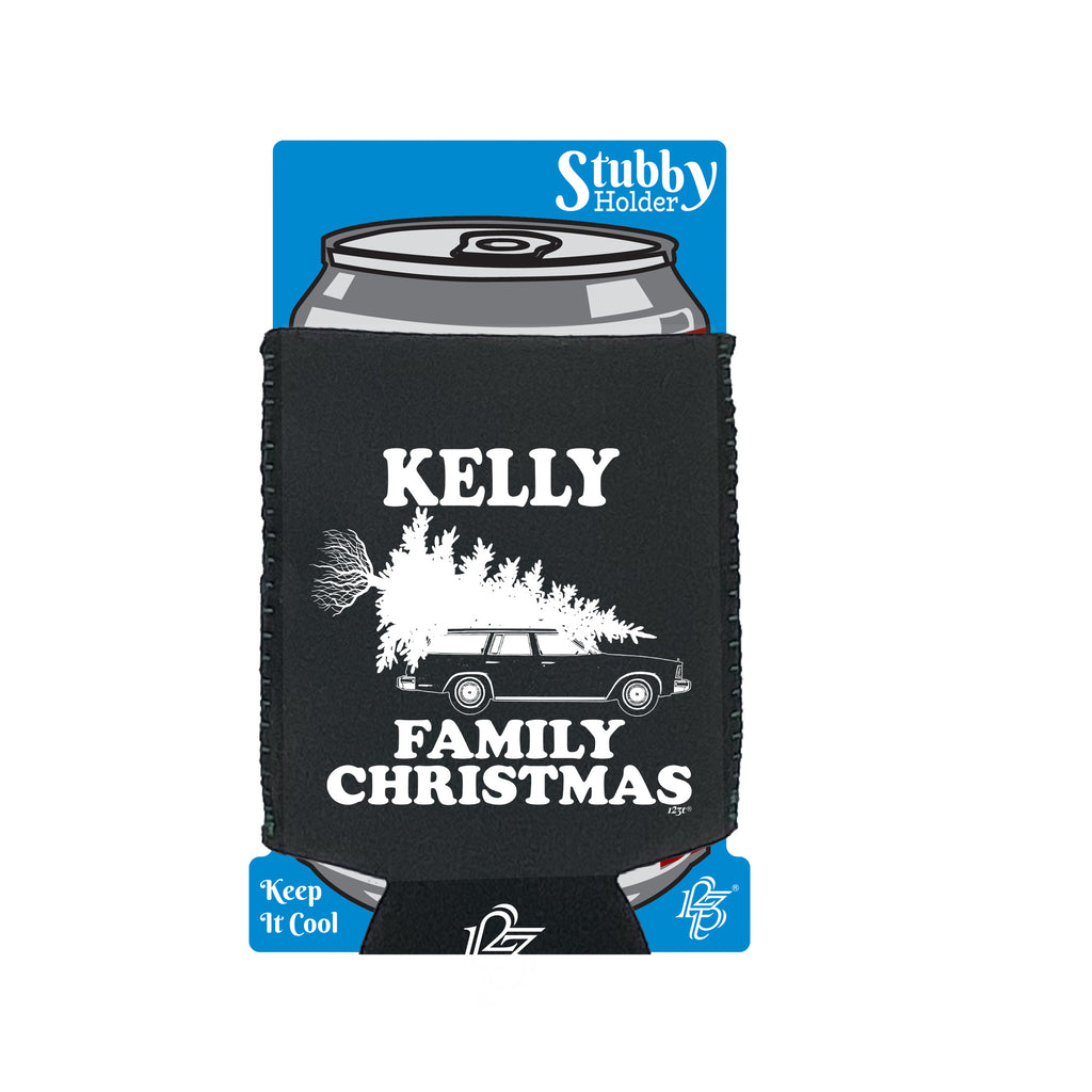 Family Christmas Kelly - Funny Stubby Holder With Base