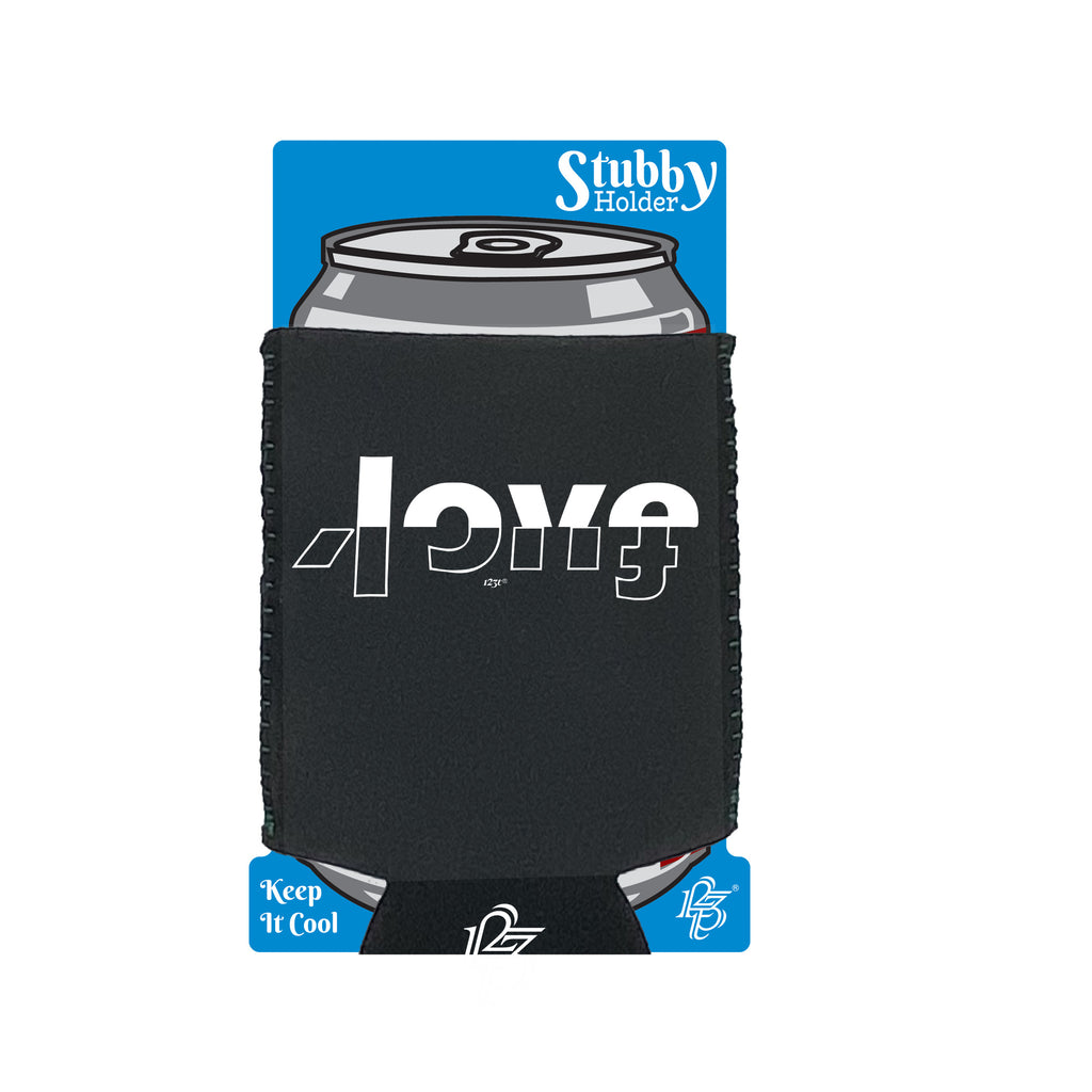 Love F  K Illusion - Funny Stubby Holder With Base