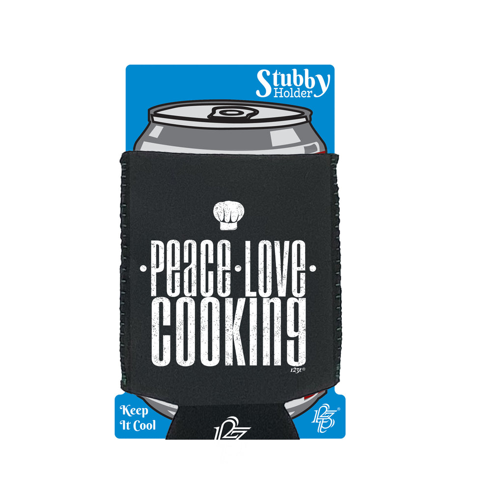 Peace Love Cooking - Funny Stubby Holder With Base