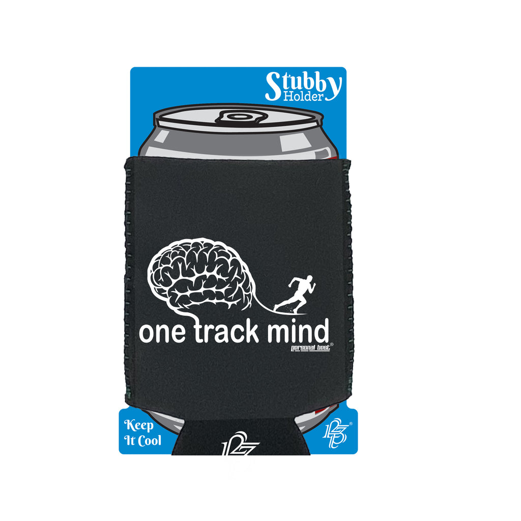 One Track Mind Running - Funny Stubby Holder With Base