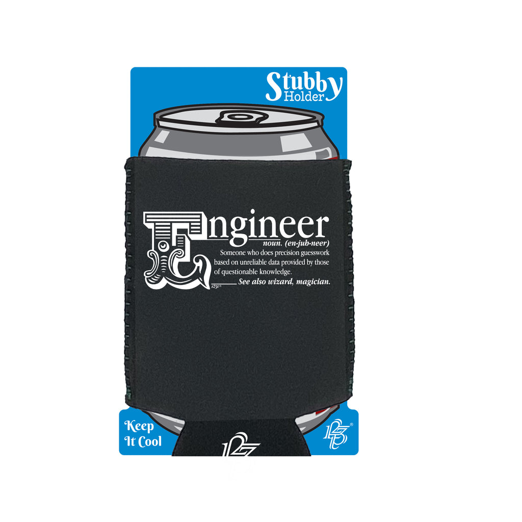 Engineer Noun - Funny Stubby Holder With Base