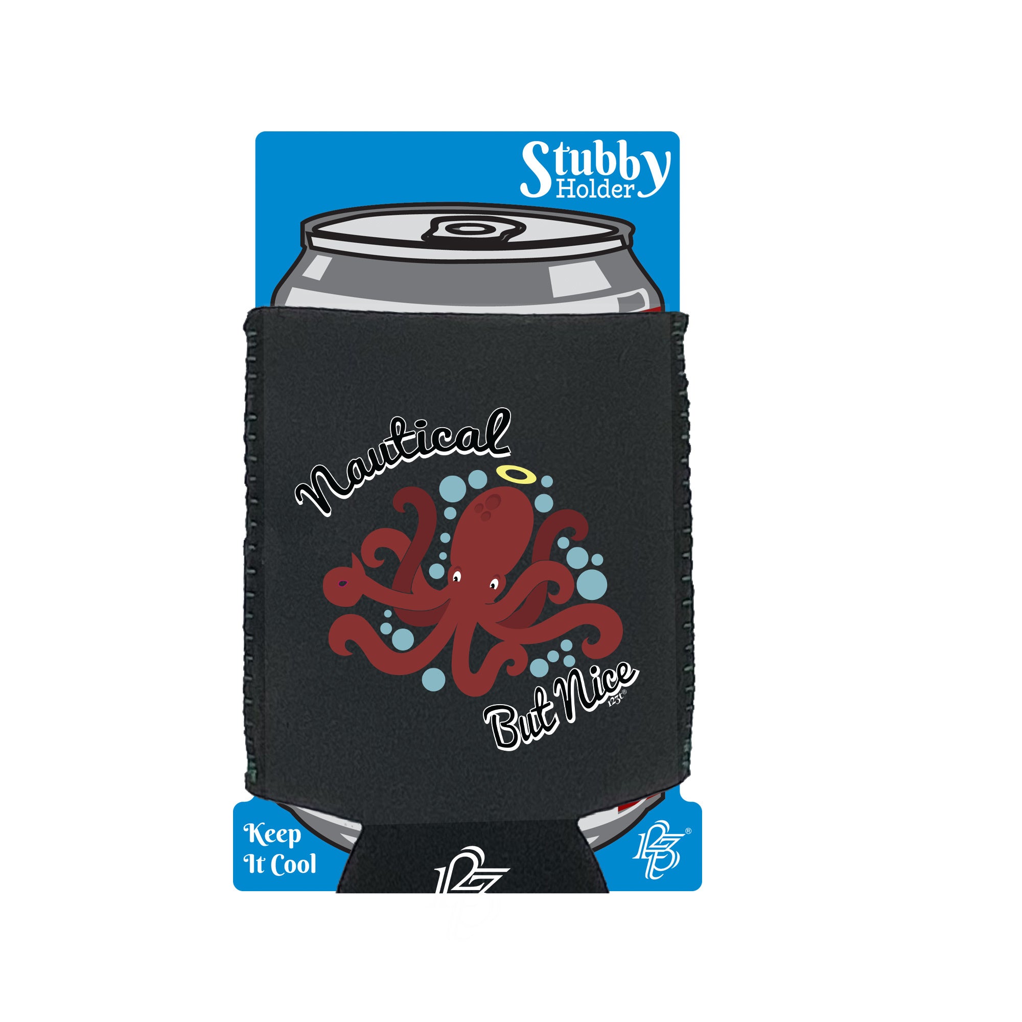 Nautical But Nice - Funny Stubby Holder With Base