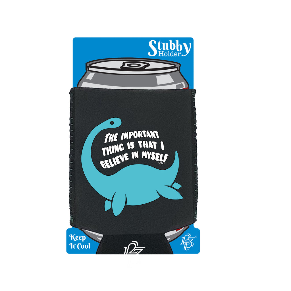 Believe In Myself Dinosaur - Funny Stubby Holder With Base