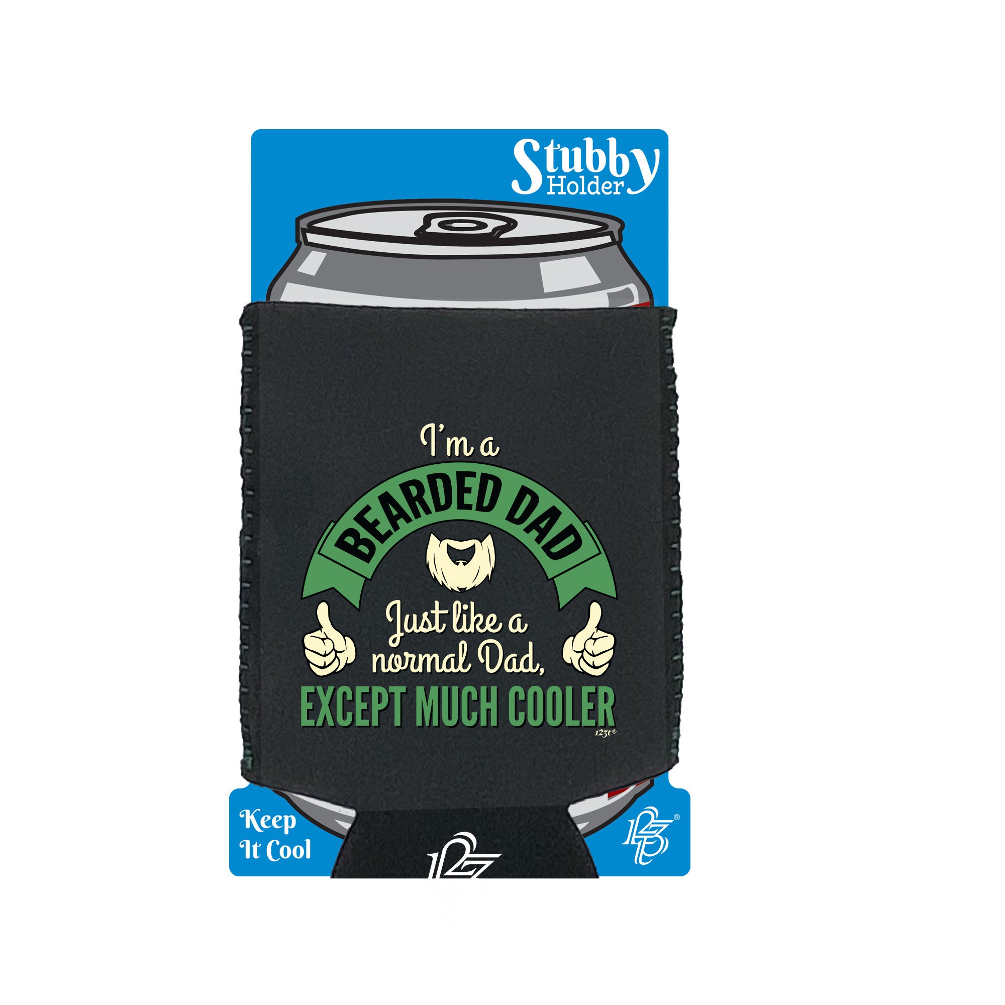 Im A Bearded Dad - Funny Stubby Holder With Base