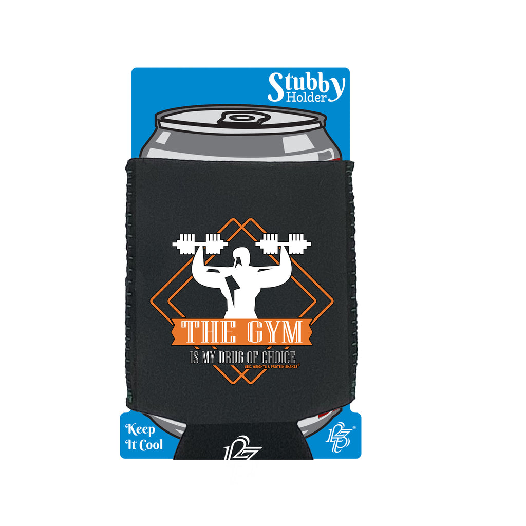 Swps Drug Of Choice Gym - Funny Stubby Holder With Base