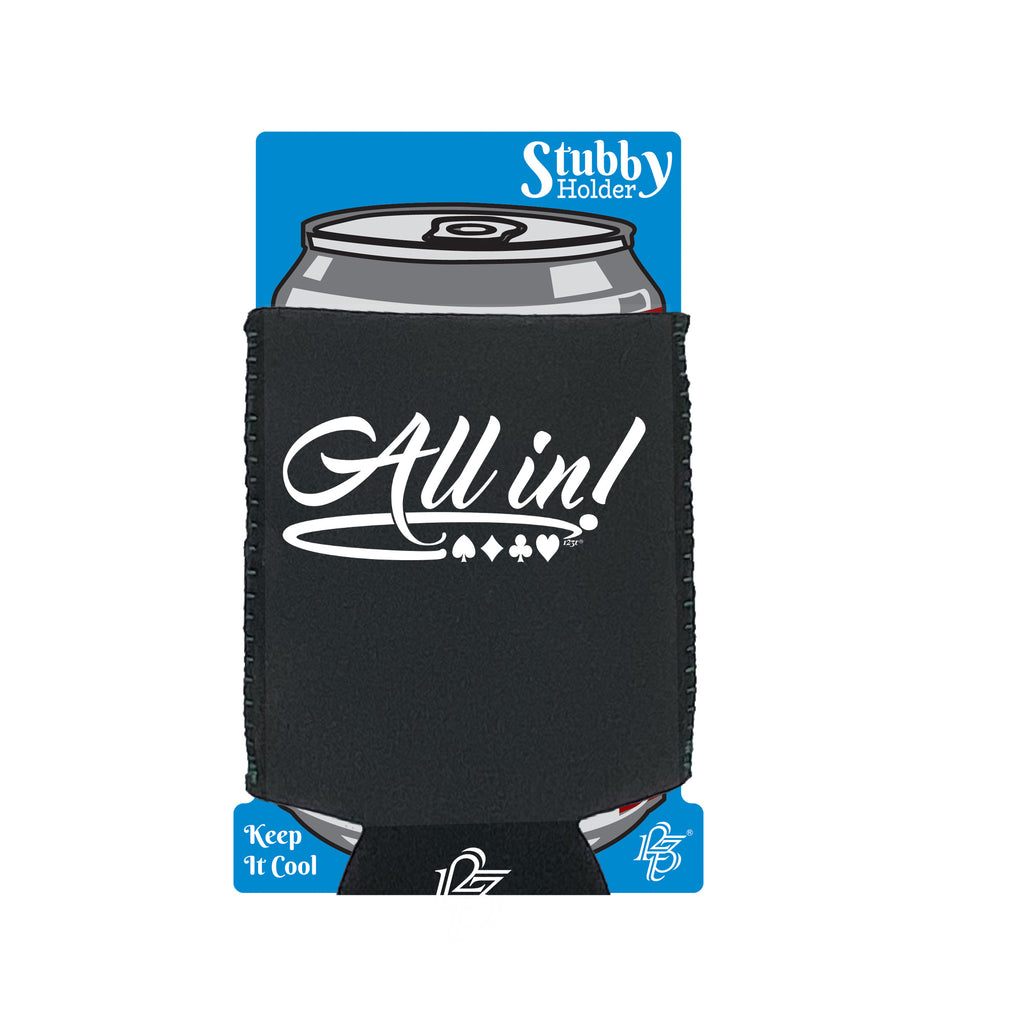 All In Poker Cards Gambling - Funny Stubby Holder With Base