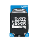 Dw Nothing Beats A Small Mouth Stiff Rod - Funny Stubby Holder With Base