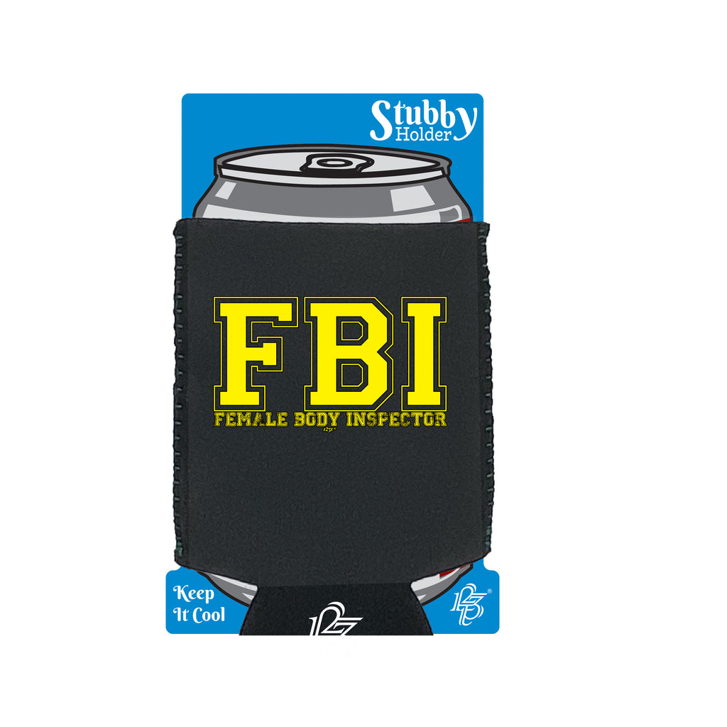Fb Female Body Inspector - Funny Stubby Holder With Base