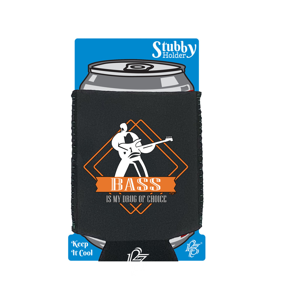 Bass Guitar Is My Choice Music - Funny Stubby Holder With Base