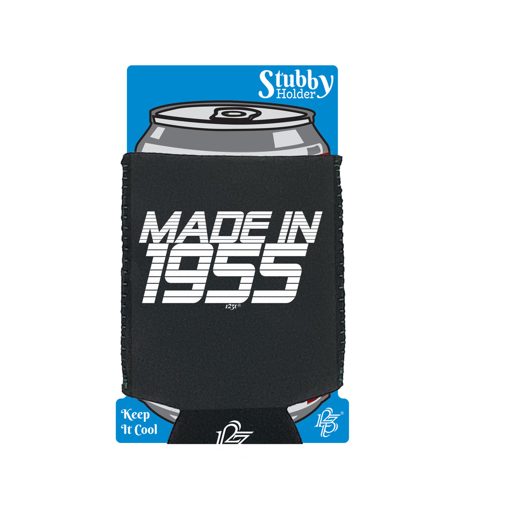 Made In 1955 - Funny Stubby Holder With Base