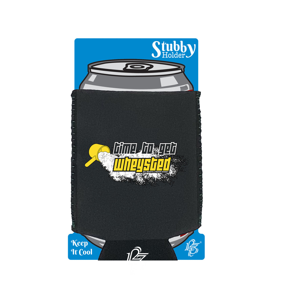 Swps Time To Get Wheysted - Funny Stubby Holder With Base