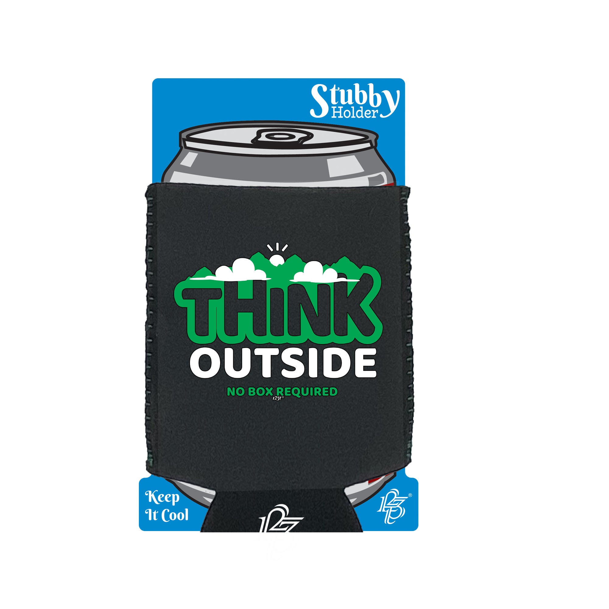 Think Outside No Box Required - Funny Stubby Holder With Base