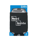 Nerd Inside - Funny Stubby Holder With Base
