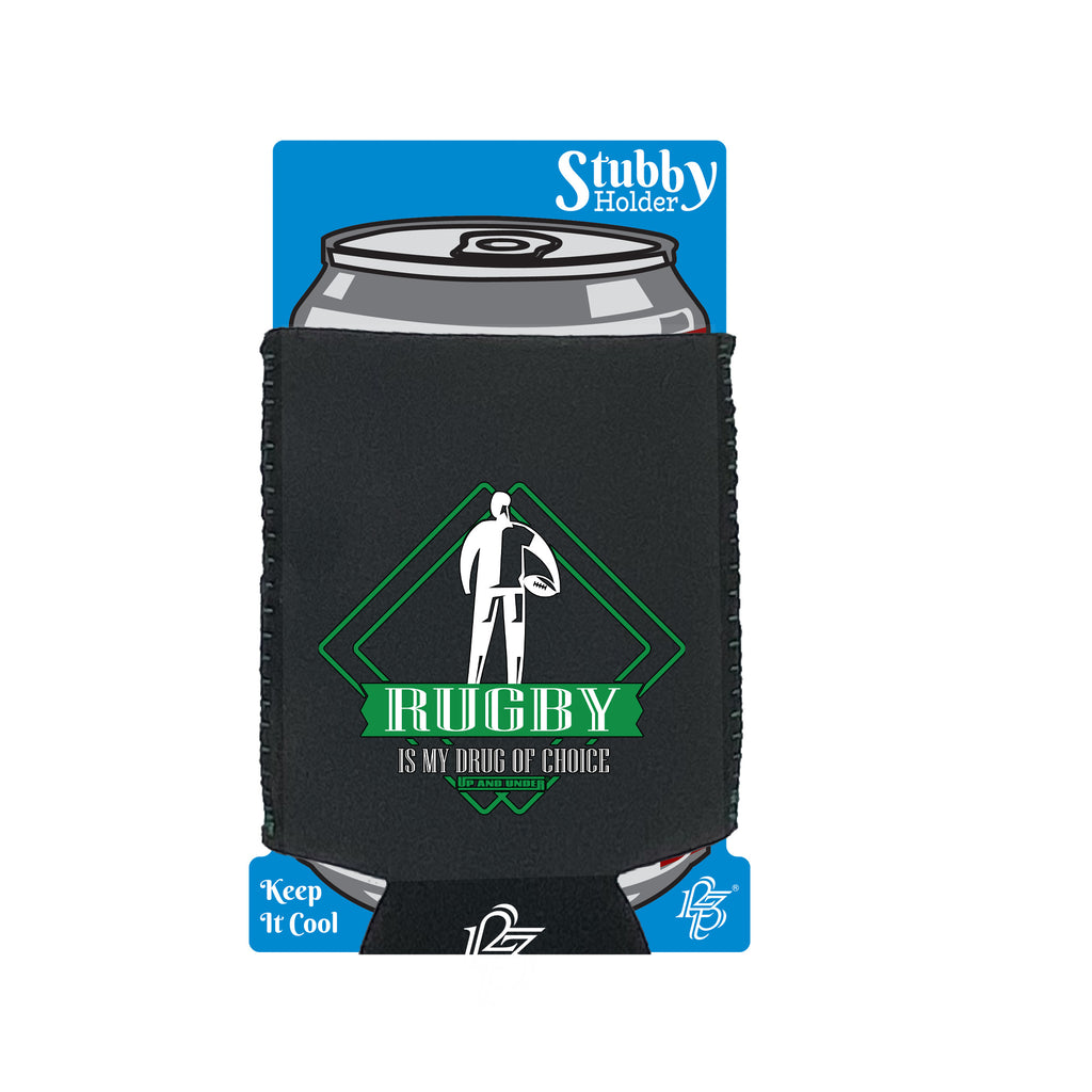 Uau Rugby Drug Of Choice - Funny Stubby Holder With Base