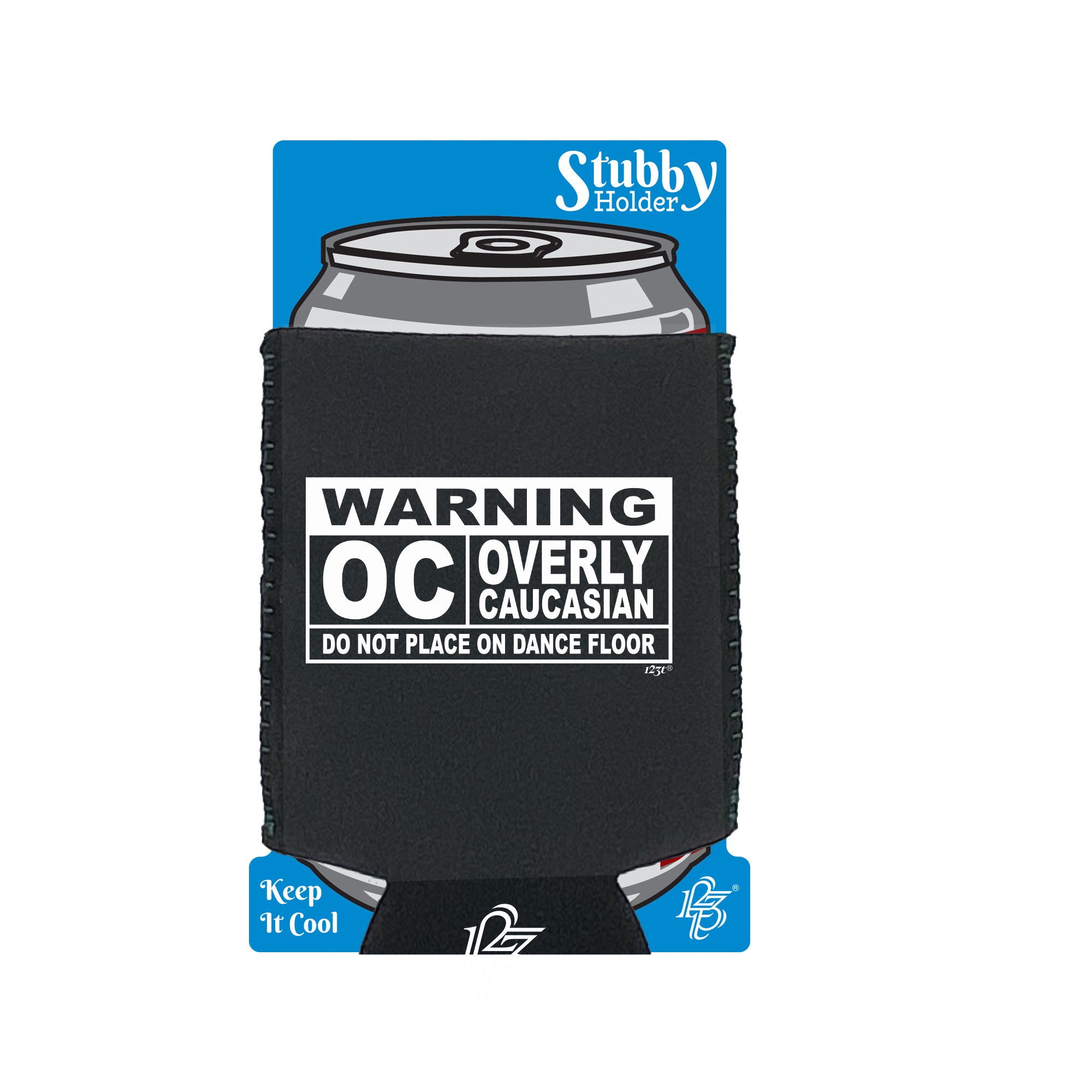 Warning Overly Caucasian - Funny Stubby Holder With Base